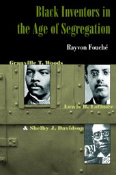 Black Inventors in the Age of Segregation