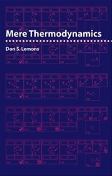 Mere Thermodynamics - Don S. Lemons - 9780801896811