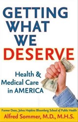 Getting What We Deserve - Alfred Sommer - 9780801898600