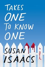 Takes One to Know One - Susan Isaacs - 9780802147561