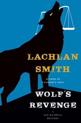 Wolf's Revenge - Lachlan Smith - 9780802189295