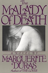 The Malady of Death - Marguerite Duras - 9780802190581