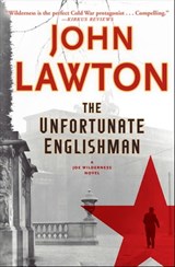 The Unfortunate Englishman - John Lawton - 9780802190673