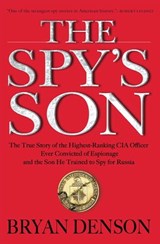 The Spy's Son - Bryan Denson - 9780802191311