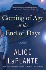 Coming of Age at the End of Days - Alice LaPlante - 9780802191342