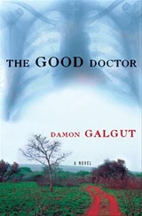The Good Doctor - Damon Galgut - 9780802191496