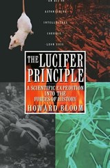 The Lucifer Principle - Howard Bloom - 9780802192189