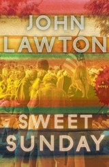 Sweet Sunday - John Lawton - 9780802192370