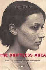 The Driftless Area - Tom Drury - 9780802193209