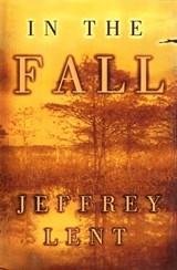 In the Fall - Jeffrey Lent - 9780802196514