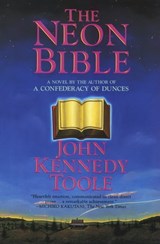 The Neon Bible - John Kennedy Toole - 9780802197320