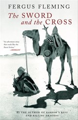 The Sword and the Cross - Fergus Fleming - 9780802197528