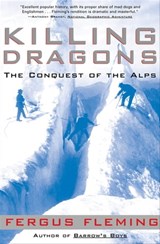 Killing Dragons - Fergus Fleming - 9780802197542