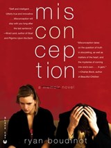 Misconception - Ryan Boudinot - 9780802198907