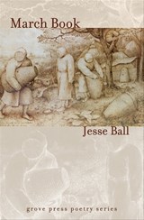 March Book - Jesse Ball - 9780802199768
