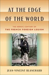 At the Edge of the World - Jean-Vincent Blanchard - 9780802743886