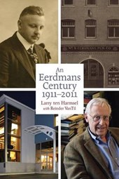 An Eerdmans Century, 1911-2011