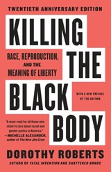 Killing the Black Body - Dorothy Roberts - 9780804152594