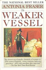 The Weaker Vessel - Antonia Fraser - 9780804153416
