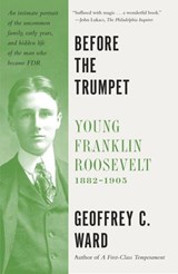 Before the Trumpet - Geoffrey C. Ward - 9780804173346