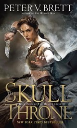 The Skull Throne: Book Four of The Demon Cycle - Peter V. Brett - 9780804177474
