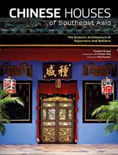 Chinese Houses of Southeast Asia