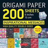 Origami Paper 200 sheets Inspirational Messages 6" (15 cm) -  - 9780804852067