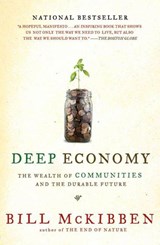Deep Economy - Bill McKibben - 9780805087222