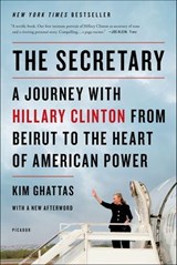 The Secretary - Kim Ghattas - 9780805098334