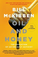 Oil and Honey - Bill McKibben - 9780805098389