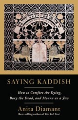 Saying Kaddish - Anita Diamant - 9780805212181