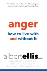 Anger: How to Live with and without It - Albert Ellis ; Arthur Lange, Ed.D. - 9780806538129