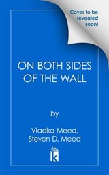 On Both Sides of the Wall - Vladka Meed ; Steven D. Meed - 9780806544120