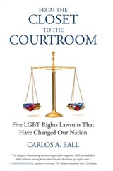 From the Closet to the Courtroom - Carlos A. Ball ; Michael Bronski - 9780807000793