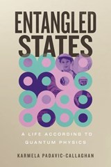 Entangled States - Karmela Padavic-Callaghan - 9780807017005