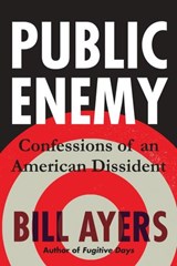 Public Enemy - Bill Ayers - 9780807032930