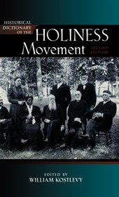 Historical Dictionary of the Holiness Movement