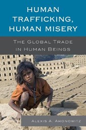 Human Trafficking, Human Misery