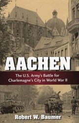 Aachen - BAUMER,  Robert W. - 9780811714822