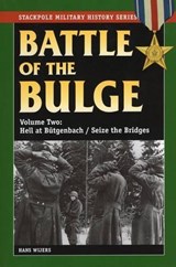BATTLE OF THE BULGE: HELL AT VPB - WIJERS,  Hans - 9780811735872