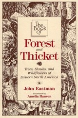 Book of Forest & Thicket - John Eastman - 9780811740203