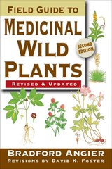 Field Guide to Medicinal Wild Plants - Bradford Angier ; David K Foster - 9780811742801