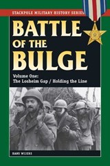 Battle of the Bulge - Hans Wijers - 9780811743754