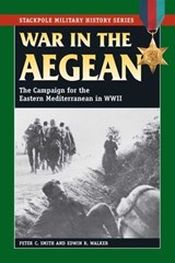 War in the Aegean - Peter C. Smith - 9780811746373