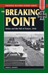 Breaking Point - Robert A. Doughty - 9780811760706