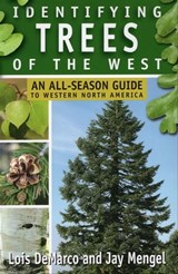 Identifying Trees of the West - Lois DeMarco ; Jay Mengel - 9780811762854