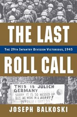 Last Roll Call - Joseph Balkoski - 9780811762908