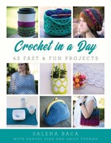 Crochet in a Day - Salena Baca ; Danyel Pink ; Emily Truman - 9780811766166