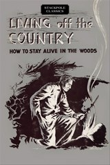 Living off the Country - Bradford Angier - 9780811766326