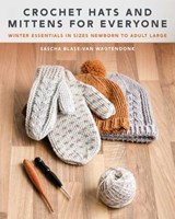 Crochet Hats and Mittens for Everyone - Sascha Blase-Van Wagtendonk - 9780811774727